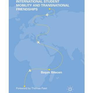 International Student Mobility and Transnational Friendships