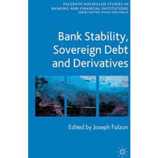 Bank Stability, Sovereign Debt and Derivatives