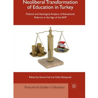 Neoliberal Transformation of Education in Turkey