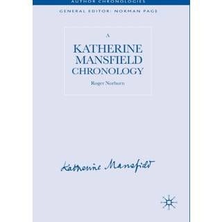 A Katherine Mansfield Chronology