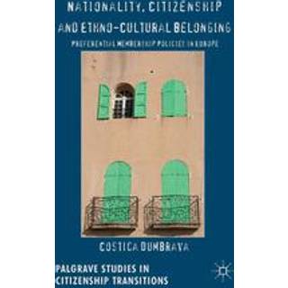 Nationality, Citizenship and Ethno-Cultural Belonging