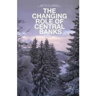The Changing Role of Central Banks