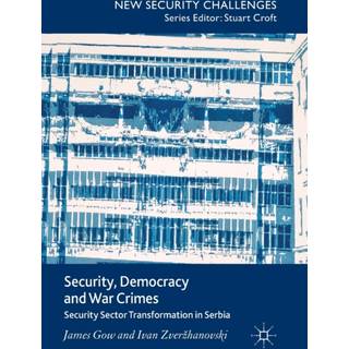 Security, Democracy and War Crimes