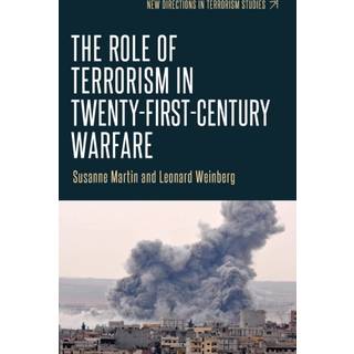 The Role of Terrorism in Twenty-First-Century Warfare