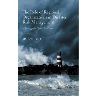 The Role of Regional Organizations in Disaster Risk Management