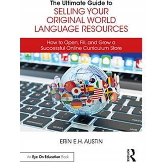 The Ultimate Guide to Selling Your Original World Language Resources