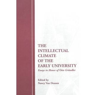The Intellectual Climate of the Early University
