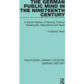The German Public Mind in the Nineteenth Century
