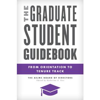 The Graduate Student Guidebook