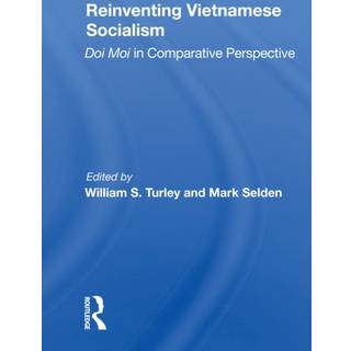 Reinventing Vietnamese Socialism