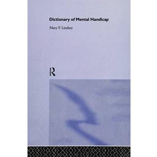 Dictionary of Mental Handicap