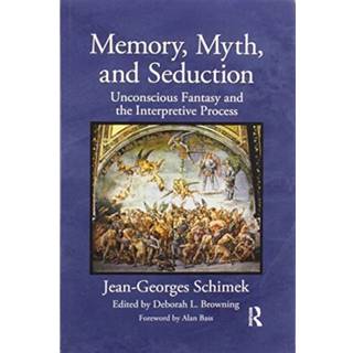 Memory, Myth, and Seduction