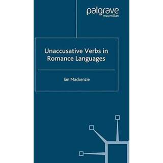 Unaccusative Verbs in Romance Languages