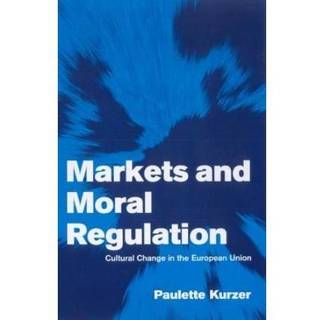 Markets and Moral Regulation