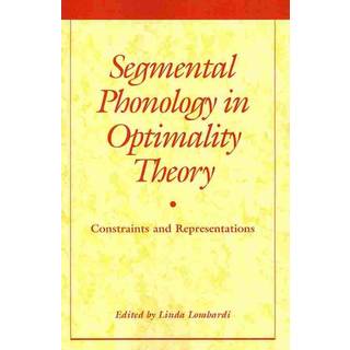 Segmental Phonology in Optimality Theory