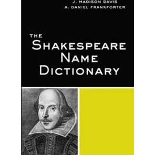 The Shakespeare Name Dictionary