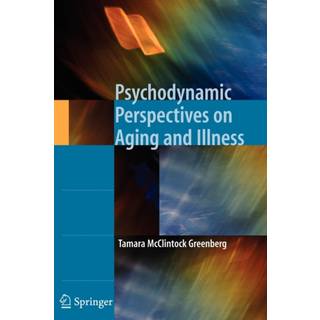 Psychodynamic Perspectives on Aging and Illness