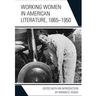 Working Women in American Literature, 1865–1950