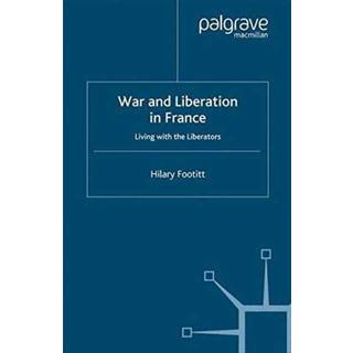 War and Liberation in France