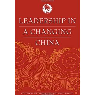 Leadership in a Changing China