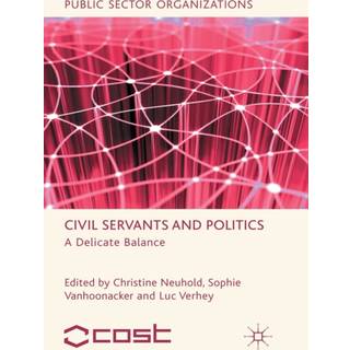 Civil Servants and Politics