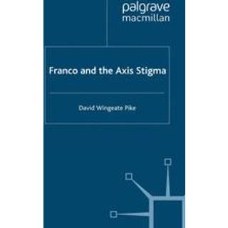 Franco and the Axis Stigma