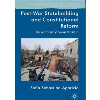 Post-War Statebuilding and Constitutional Reform