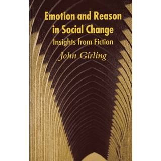 Emotion and Reason in Social Change
