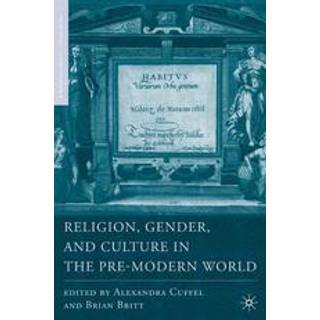 Religion, Gender, and Culture in the Pre-Modern World