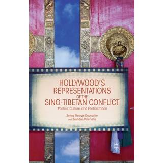 Hollywood's Representations of the Sino-Tibetan Conflict