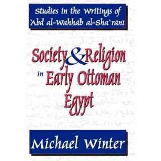 Society and Religion in Early Ottoman Egypt