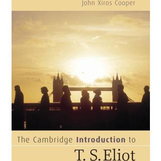 The Cambridge Introduction to T. S. Eliot