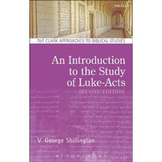 An Introduction to the Study of Luke-Acts