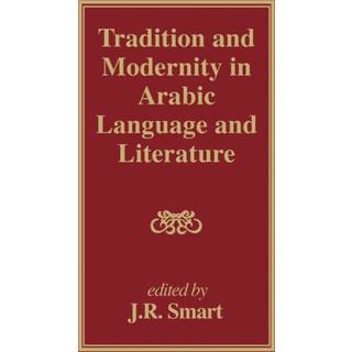 Tradition and Modernity in Arabic Language And Literature