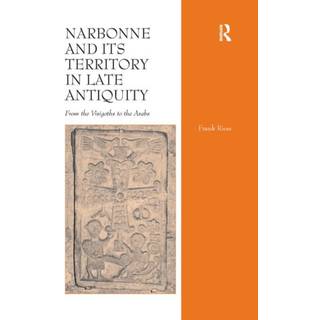 Narbonne and its Territory in Late Antiquity