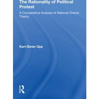 The Rationality Of Political Protest