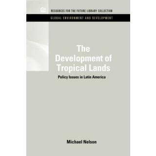 The Development of Tropical Lands