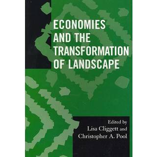 Economies and the Transformation of Landscape