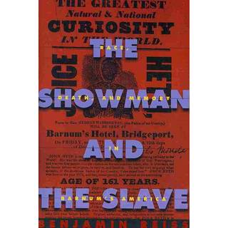 The Showman and the Slave
