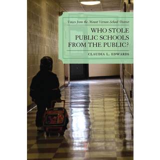Who Stole Public Schools from the Public?