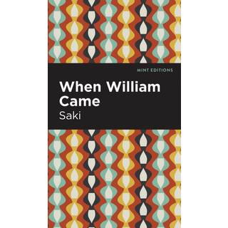 When William Came
