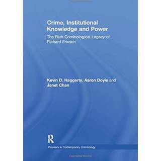 Crime, Institutional Knowledge and Power