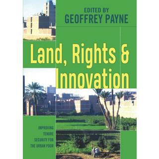 Land, Rights and Innovation