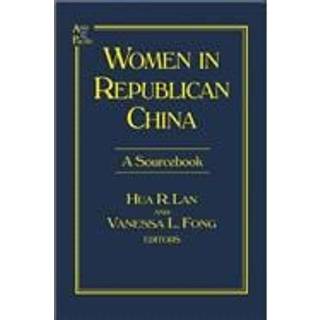 Women in Republican China: A Sourcebook