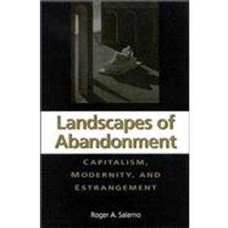 Landscapes of Abandonment