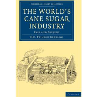 The World's Cane Sugar Industry