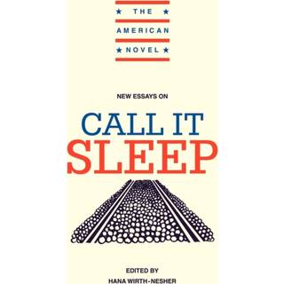 New Essays on Call It Sleep