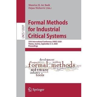 Formal Methods for Industrial Critical Systems