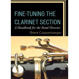 Fine-Tuning the Clarinet Section