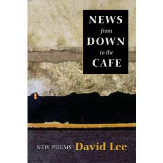 News from Down to the Cafe